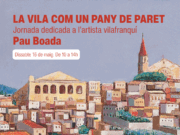 Jornada dedicada a Pau Boada sota el lema “La vila com un pany de paret”