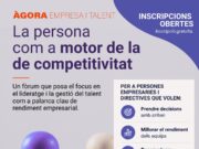 Obertes les inscripcions per a Àgora Empresa i Talent, un fòrum estratègic per potenciar el lideratge a Vilafranca